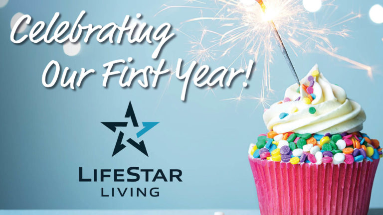 LifeStar Living Celebrates One Year Anniversary